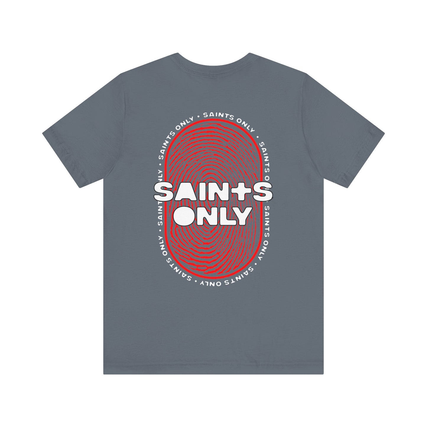 Saints Only T-Shirt (Front & Back Print)