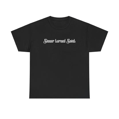 Black Sinner Turned Saint Tee