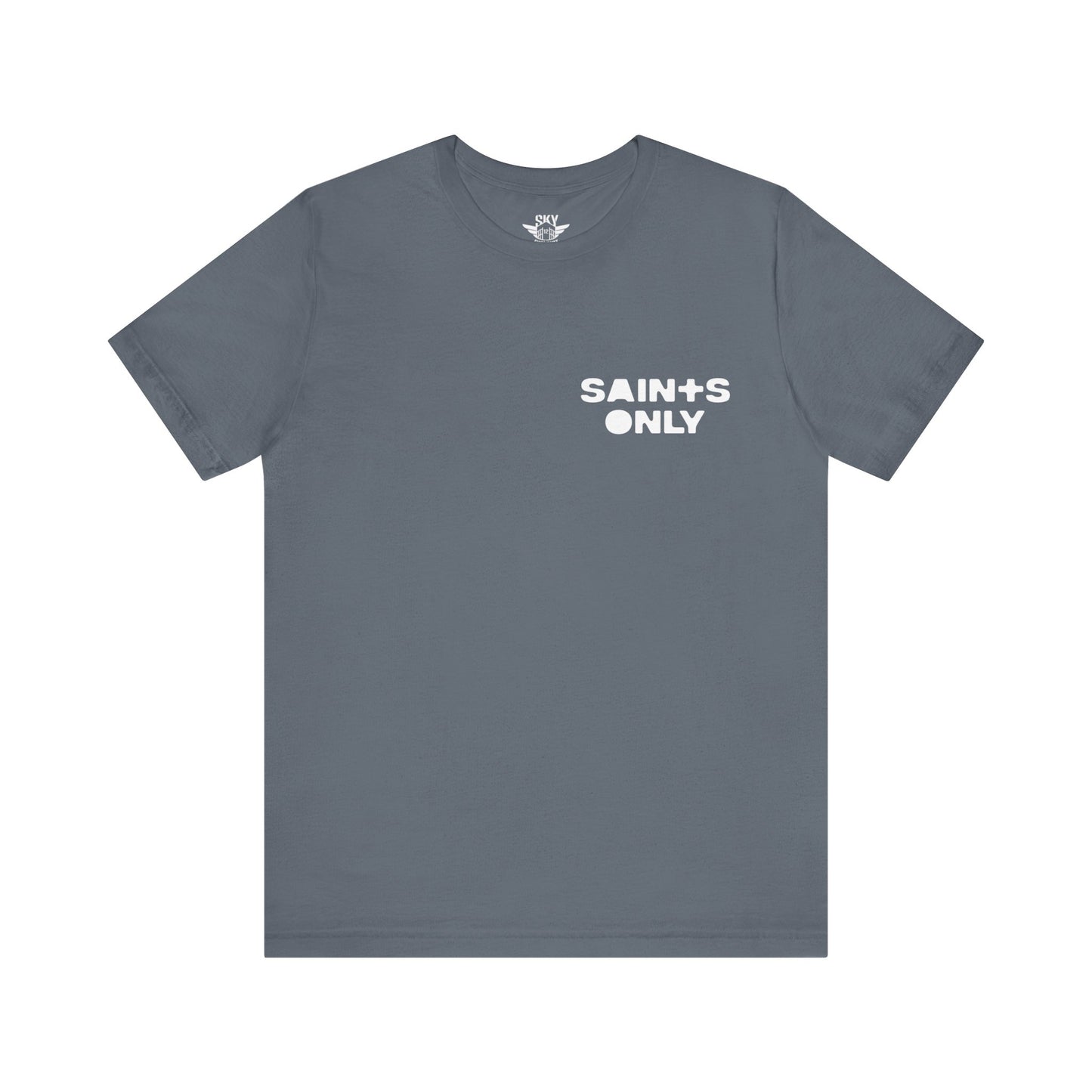 Saints Only T-Shirt (Front & Back Print)