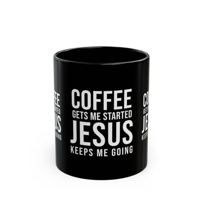 Coffee & Jesus Mug (11oz, 15oz)