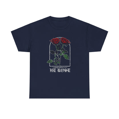 He Rose Tee (Bold Print)