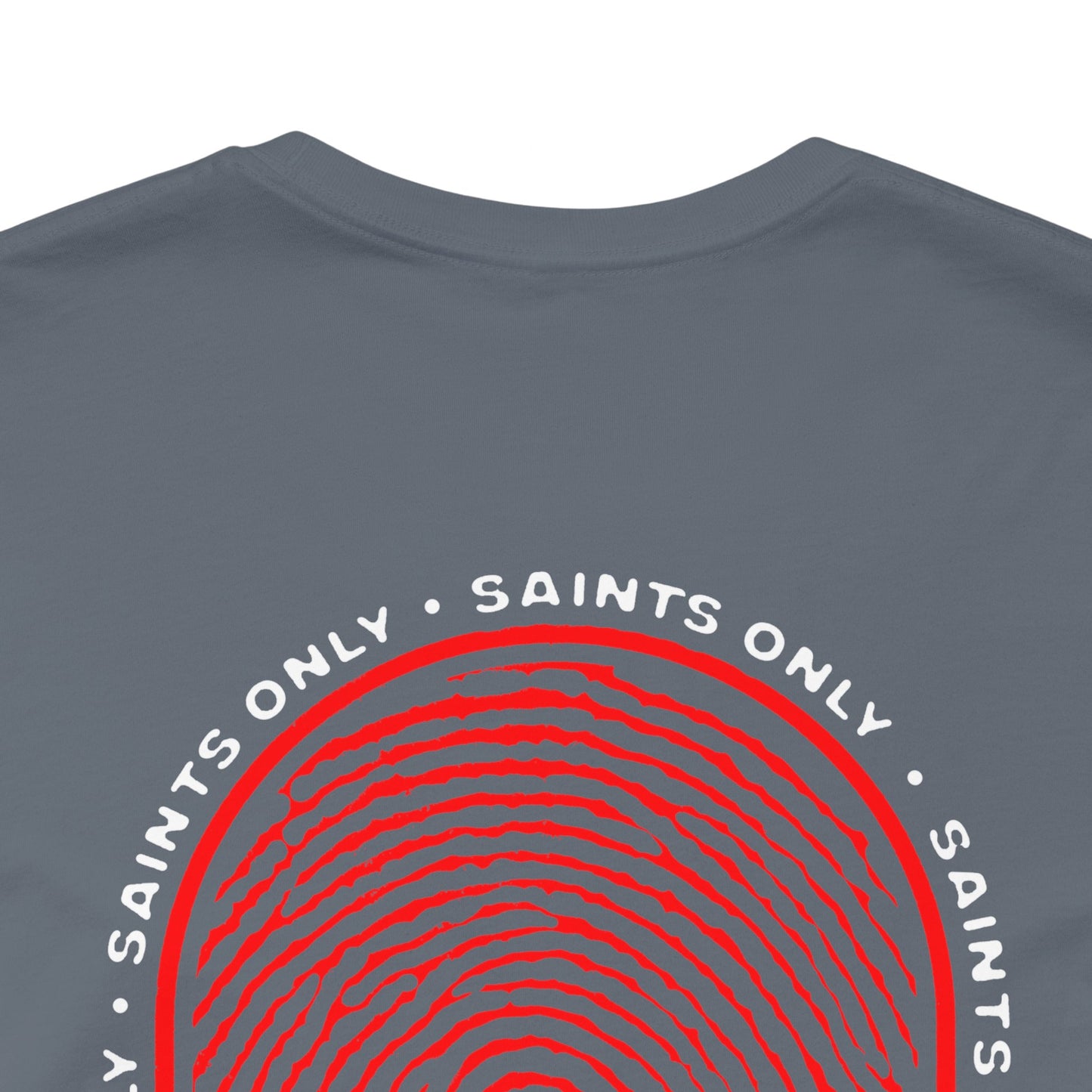 Saints Only T-Shirt (Front & Back Print)